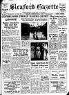 Sleaford Gazette Friday 15 August 1958 Page 1