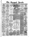 Greenock Herald Saturday 25 April 1885 Page 1