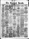 Greenock Herald Saturday 13 February 1886 Page 1
