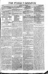 Weekly Dispatch (London) Sunday 25 July 1802 Page 1