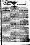 Weekly Dispatch (London) Sunday 25 March 1821 Page 1