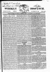 Weekly Dispatch (London) Sunday 20 November 1825 Page 1