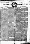 Weekly Dispatch (London) Sunday 25 September 1831 Page 1