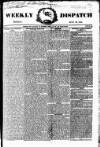 Weekly Dispatch (London) Monday 28 July 1834 Page 1