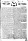 Weekly Dispatch (London) Sunday 10 July 1836 Page 1