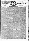 Weekly Dispatch (London) Sunday 09 April 1837 Page 1