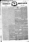 Weekly Dispatch (London) Sunday 01 July 1838 Page 1