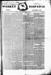Weekly Dispatch (London) Sunday 08 November 1840 Page 1