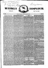 Weekly Dispatch (London) Sunday 25 May 1851 Page 1