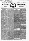 Weekly Dispatch (London) Sunday 22 August 1852 Page 1