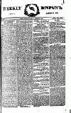 Weekly Dispatch (London) Sunday 10 March 1872 Page 1