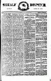 Weekly Dispatch (London) Sunday 28 April 1872 Page 1