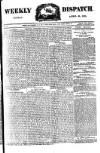 Weekly Dispatch (London) Sunday 25 April 1875 Page 1