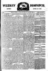 Weekly Dispatch (London) Sunday 16 April 1876 Page 1