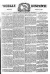 Weekly Dispatch (London) Sunday 23 July 1882 Page 1