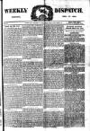 Weekly Dispatch (London) Sunday 17 February 1884 Page 1