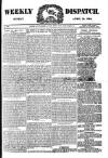 Weekly Dispatch (London) Sunday 20 April 1884 Page 1