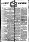 Weekly Dispatch (London) Sunday 11 September 1892 Page 1