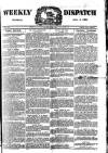 Weekly Dispatch (London) Sunday 06 August 1893 Page 1