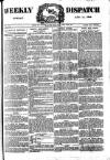 Weekly Dispatch (London) Sunday 12 August 1894 Page 1