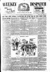 Weekly Dispatch (London) Sunday 23 June 1901 Page 1