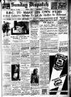 Weekly Dispatch (London) Sunday 05 January 1936 Page 1
