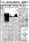 Weekly Dispatch (London) Sunday 16 September 1945 Page 1