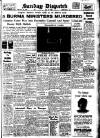 Weekly Dispatch (London) Sunday 20 July 1947 Page 1