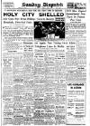 Weekly Dispatch (London) Sunday 11 April 1948 Page 1
