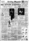 Weekly Dispatch (London) Sunday 08 August 1948 Page 1