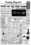 Weekly Dispatch (London) Sunday 23 September 1956 Page 1
