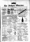 Antigua Observer Thursday 18 May 1899 Page 1