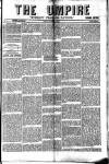 Empire News & The Umpire Sunday 13 December 1885 Page 1