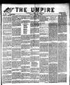 Empire News & The Umpire Sunday 05 February 1888 Page 1