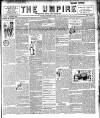 Empire News & The Umpire Sunday 07 August 1892 Page 1