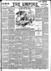 Empire News & The Umpire Sunday 04 September 1904 Page 1
