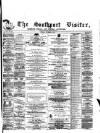 Southport Visiter Tuesday 30 November 1869 Page 1