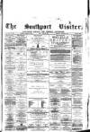 Southport Visiter Friday 21 May 1875 Page 1