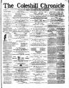 Coleshill Chronicle Saturday 10 April 1875 Page 1