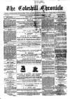 Coleshill Chronicle Saturday 17 November 1877 Page 1