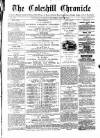 Coleshill Chronicle Saturday 29 June 1878 Page 1