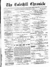 Coleshill Chronicle Saturday 15 April 1882 Page 1