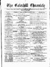 Coleshill Chronicle Saturday 01 August 1885 Page 1