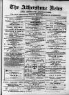 Atherstone News and Herald Friday 19 October 1888 Page 1