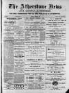 Atherstone News and Herald Friday 23 August 1889 Page 1