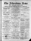 Atherstone News and Herald Friday 06 September 1889 Page 1