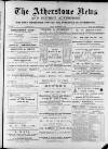 Atherstone News and Herald Friday 15 November 1889 Page 1