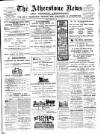 Atherstone News and Herald Friday 27 June 1902 Page 1
