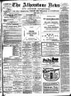 Atherstone News and Herald Friday 09 March 1906 Page 1