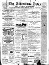 Atherstone News and Herald Friday 07 April 1911 Page 1